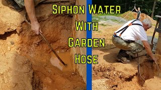 How to Siphon Water Using a Garden Hose - EASY Way to Get Water Out of Hole