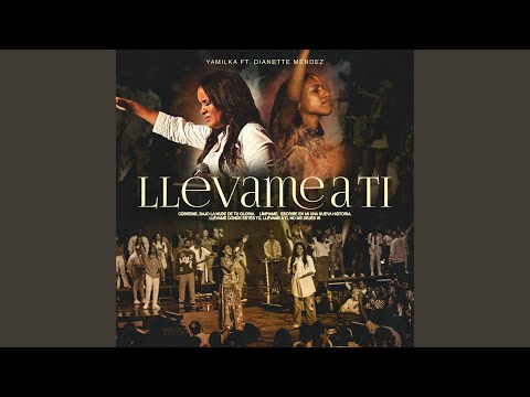 Llevame a Ti (feat. Dianette Mendez)