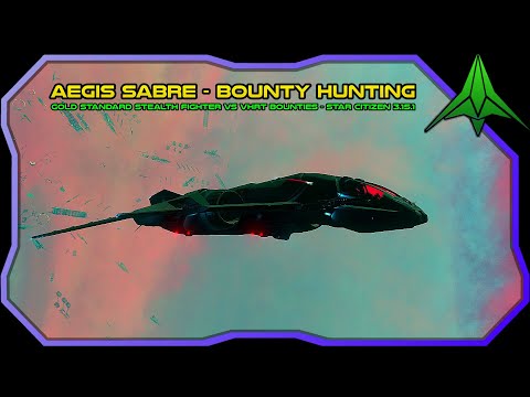 Aegis Sabre Bounty Hunting - "Gold Standard" Stealth Fighter - Star Citizen 3.15.1