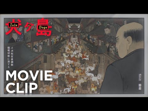 Isle of Dogs (Clip 'Kobayashi's Isle of Dogs')