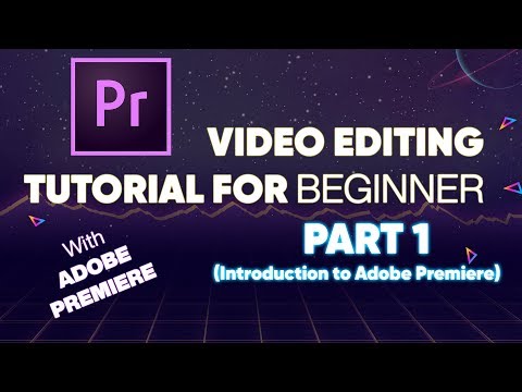 Video Editing Tutorial For Beginner With Adobe Premiere Part 1
