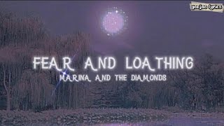 Marina and The Diamonds - Fear and Loathing (Lyrics)