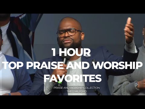 The Best Praise and Worship Songs Collection (#1 Favorites)-Theo Milford