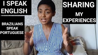 BRAZIL: The B@d Side Of Living In A Country With A Different Language From What You Speak .