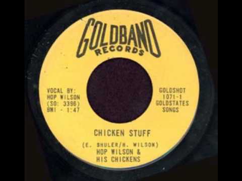 Hop Wilson & his Chickens - Chicken Stuff