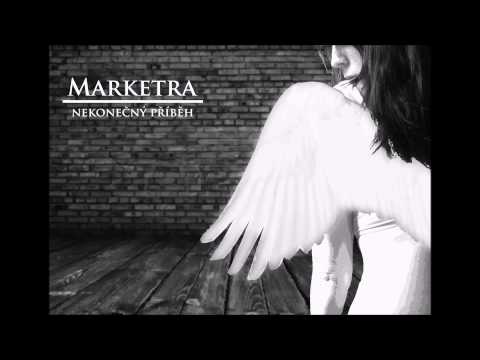 Marketra - nekonečný příběh