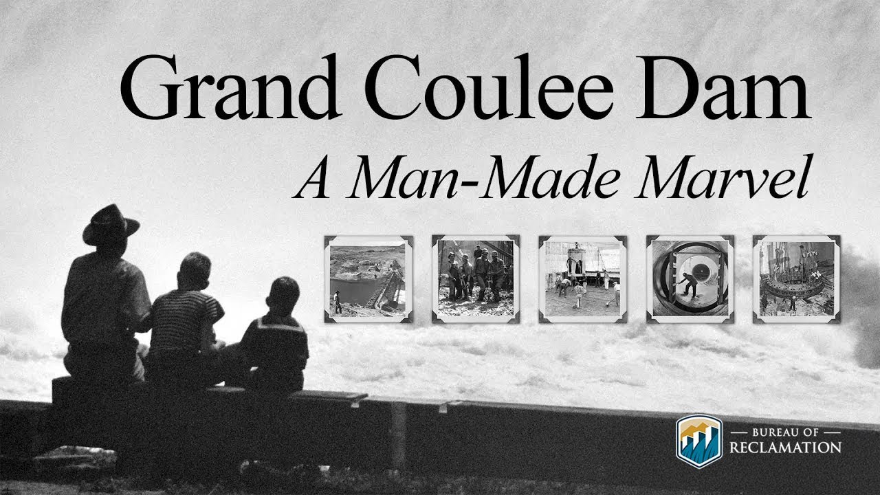 Grand Coulee Dam: A Man-Made Marvel (Full Movie)