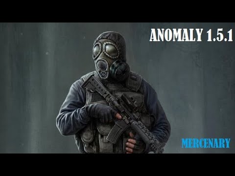🔵 STALKER ANOMALY 1.5.1 MERCENARY #1