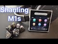 Shanling M1S Review