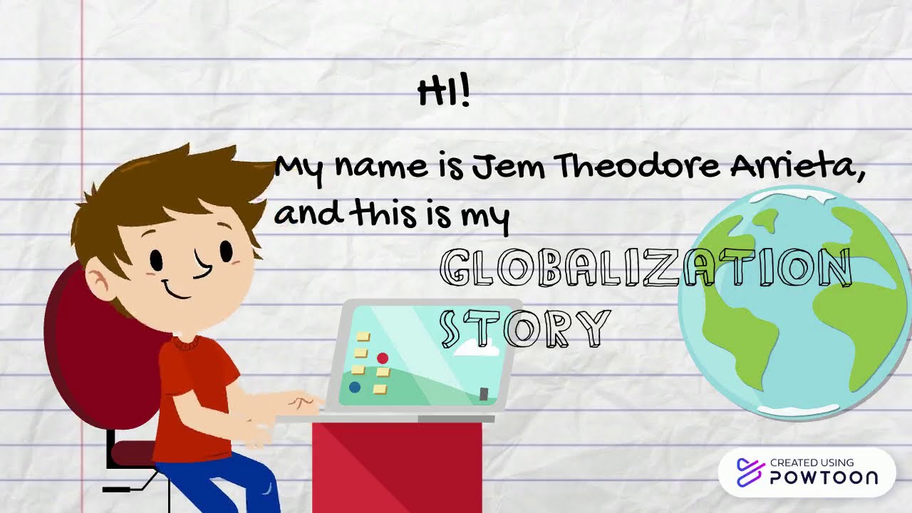My Globalization Story, Jem Theodore Arrieta, Accountancy 2-D