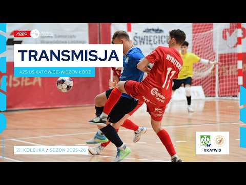 AZS UŚ KATOWICE-WIDZEW ŁÓDŹ| NA ŻYWO | 21. KOLEJKA 2025/26