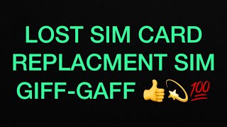 How to activate GIFFGAFF replacement sim with  existing number LOST SIM