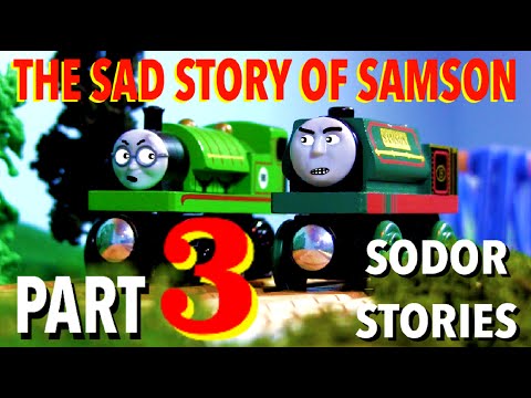 Sodor Stories Ep.9: The Sad Story of Samson PART 3