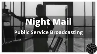 Public Service Broadcasting - Night Mail (Cover)