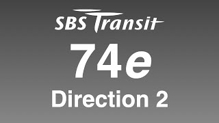BFTP: SBS Transit Express 74e Direction 2 Hyperlapse