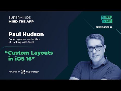 Paul Hudson: Custom Layouts in iOS 16 | SuperMinds 2022