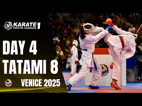 2025 Karate 1-Youth League Venice | Sunday - Tatami 8 |