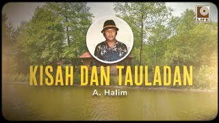 Download lagu A. Halim - Kisah Dan Tauladan mp3