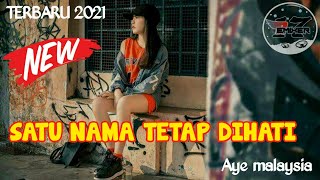 Download lagu DJ SATU NAMA TETAP DI HATI - E.Y.E || Remix Full Bass Terbaru 2021 mp3 Download lagu DJ SATU NAMA TETAP DI HATI - E.Y.E || Remix Full Bass Terbaru 2021 mp3