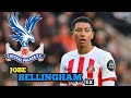 𝐄𝐗𝐂𝐋𝐔𝐒𝐈𝐕𝐄: Crystal Palace enter the race for Jobe Bellingham among top targets!
