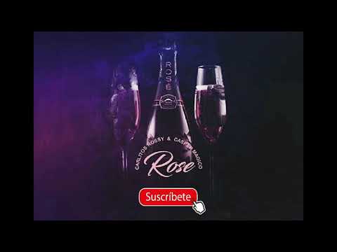 Rose - Carlitos Rossy ❌ Casper Magico  (Audio)