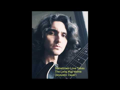 Sometimes Love Takes The Long Way Home - Ten
