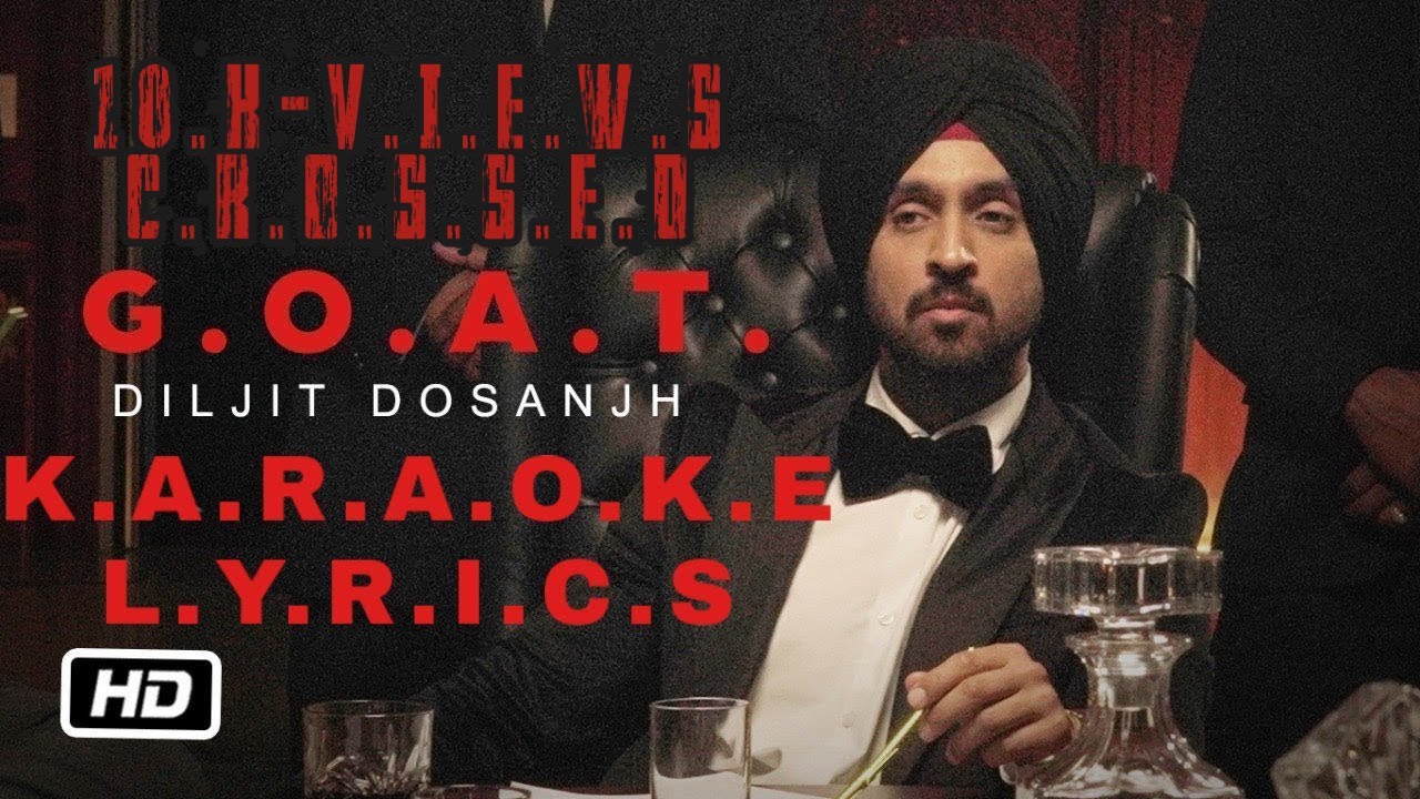 G.O.A.T. Lyrics By Diljit Dosanjh