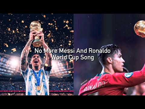[1 HOUR] No More Messi And Ronaldo World Cup Song