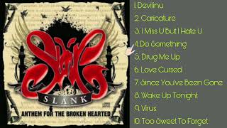 Download lagu Slank - ANTHEM FOR THE BROKEN HEARTED Full Album mp3