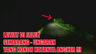 preview picture of video 'JALUR ANGKER SEMARANG - UNGARAN !!! || MOTOVLOG#8'