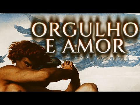 "O Orgulho foi o pecado de Lúcifer e de nossos primeiros pais."