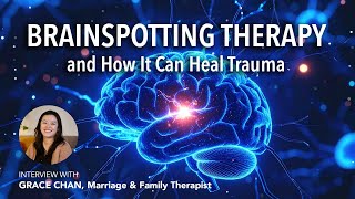 Why Traditional Therapy Isn't Always Working + The Brain Spotting Method That Changes Everything