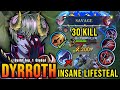 30 Kills + SAVAGE!! New One Shot Build Dyrroth Insane LifeSteal - Build Top 1 Global Dyrroth ~ MLBB