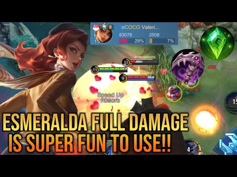 ESMERALDA Full DAMAGE Is SUPER FUN TO Use!! - Esmeralda Gameplay - Valesmeralda | Mobile Legends