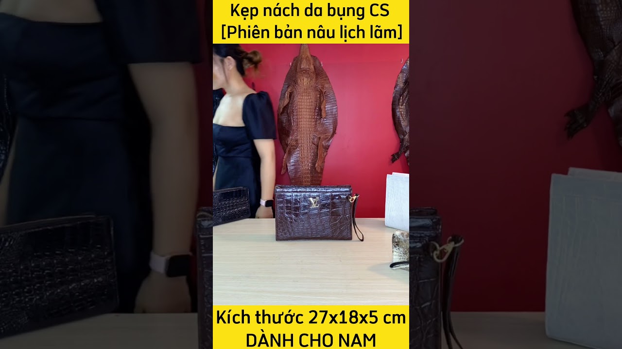 Kẹp nách Da Bụng Cá Sấu đẹp nhẹ nhàng [PHIÊN BẢN ĐẶC BIỆT CÓ SỐ SỐ BẢO MẬT]