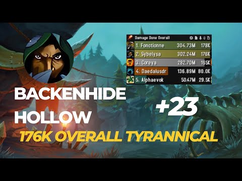 Backenhide Hollow +23 Subtlety rogue POV 176k overall!! dragonflight 10.1 Mythic +