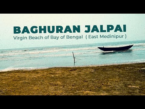 BAGHURAN JALPAI I JUNPUT I TRAVEL DOCUMENTARY I UNEXPLORED SEA BEACH I BAY OF BENGAL I FISHING