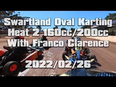 SOK: Heat 2 160cc/200cc with Franco Clarence: 2022/02/26