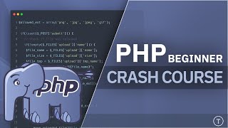 PHP For Beginners | 3+ Hour Crash Course