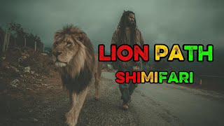 Shimifari – Lion Path (Roots Reggae 2025)