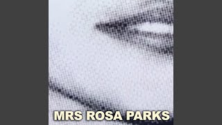 Mrs Rosa Parks Music Video