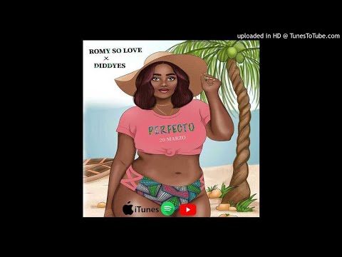 Romy So Love ft Diddy Es -Perfecto remix