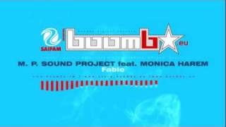M. P. SOUND PROJECT feat. MONICA HAREM - Fable (M.P. Extended)