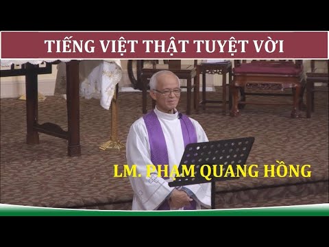 Tiếng Việt Thật Tuyệt VờiCha Phạm Quang Hồng