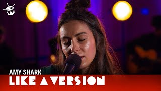 Amy Shark covers Dean Lewis &#39;Be Alright&#39; for Like A Version