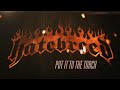HATEBREED - Put It To The Torch (OFFICIAL LYRIC VIDEO)
