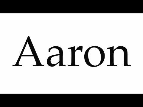 How to Pronounce Aaron