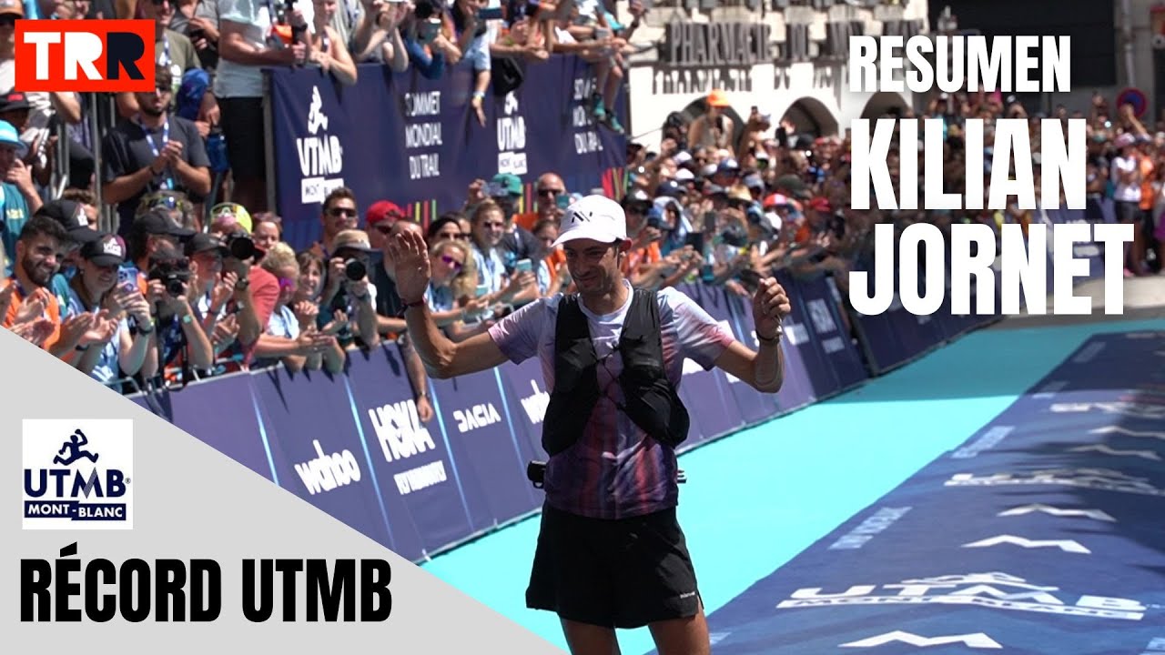 UTMB 2022 | Resumen de la histórica carrera de Kilian Jornet - Esto no es NNormal