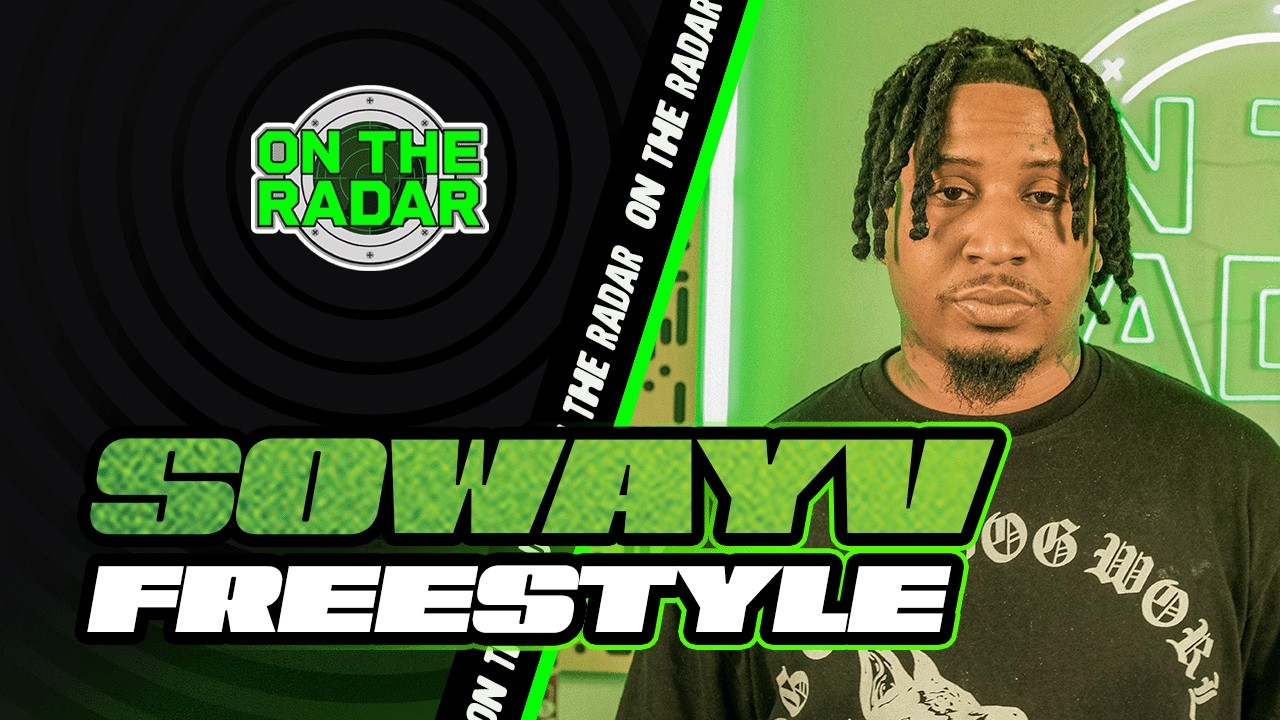 The soWAYV "On The Radar" Freestyle