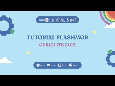 TUTORIAL FLASHMOB GERIGI ITS 2021